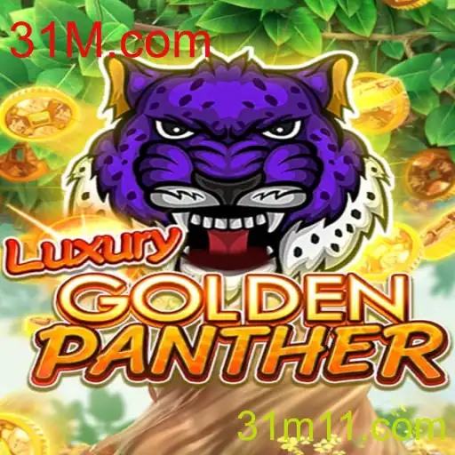 Descubra o Mundo Fascinante de LUXURYGOLDENPANTHER: Um Jogo Inovador da 31M.com